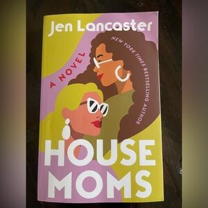 House Moms Jen Lancaster bestseller book 4/$20